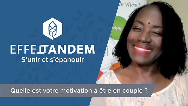 Quelle est votre motivation à être en couple?